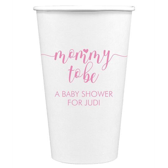 Mommy to Be Paper Coffee Cups